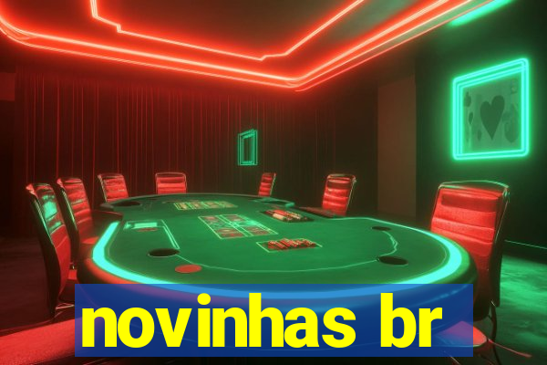 novinhas br